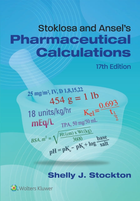 Stoklosa & Ansels Pharmaceutical Calcula By Stockton, Shelly, J