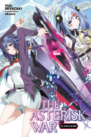 Asterisk War Vol 11 Light Novel The