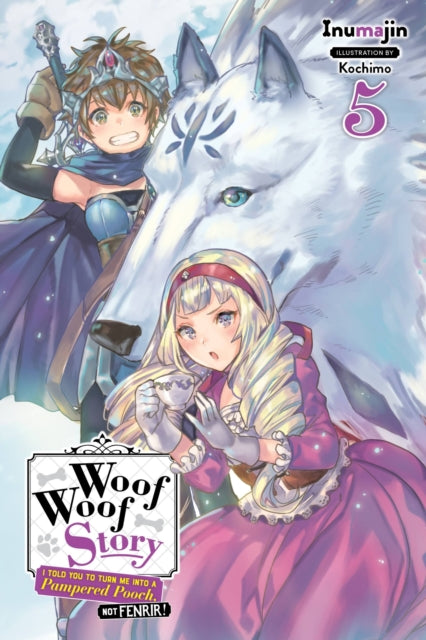 Woof/pameered Pooch Not Fenrir Vol 5 /