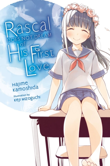 Rascal Does Not Dream Of Hatsukoi Shouj