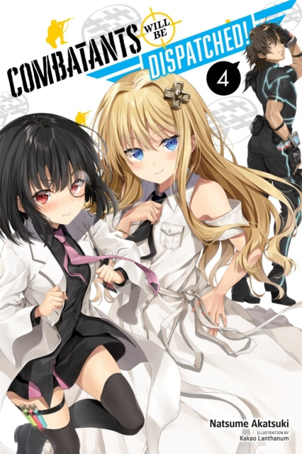 Combatants Will Be Dispatched Vol 4 Ligh By Akatsuki, Natsume