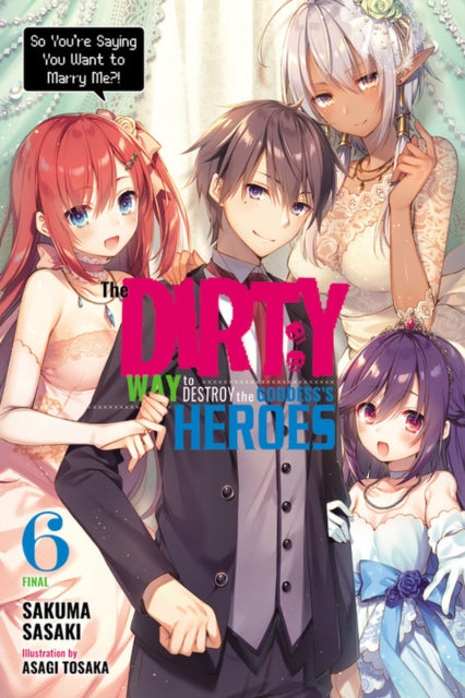 Dirty Way To Destroy/goddesss Heroes V6