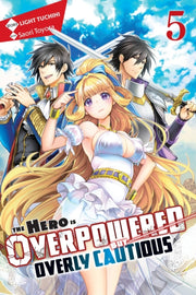 Hero Is Overpowered But Overly Cautious