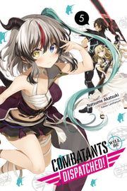 Combatants Will Be Dispatched Vol 5
