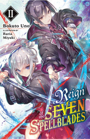Reign Of The Seven Spellblades Vol 2 By Uno, Bokuto
