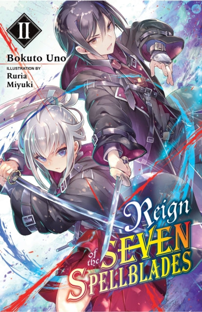 Reign Of The Seven Spellblades Vol 2