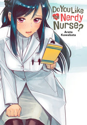 Do You Like The Nerdy Nurse