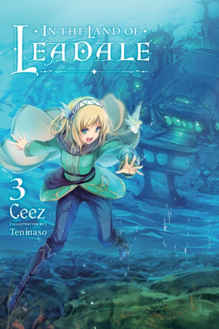 In The Land Of Leadale Vol 3 By Tenmaso