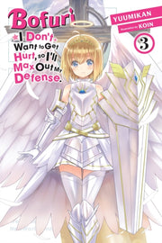 Bofuri I Dont Want To Get Hurt Vol 3