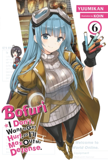 Bofuri I Dont Want To Get Hurt Vol 6 By Yuumikan