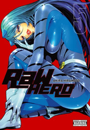 Raw Hero Vol 5