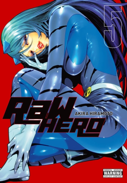 Raw Hero Vol 5