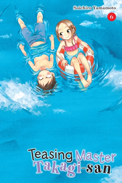 Teasing Master Takagi San Vol 6