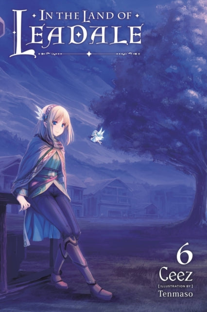 In The Land Of Leadale Vol 6