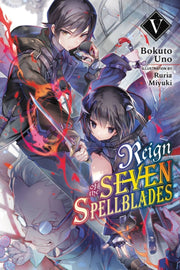 Reign Of The Seven Spellblades Vol 5 By Uno, Bokuto