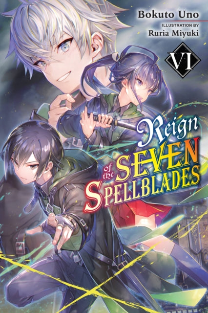 Reign Of The Seven Spellblades Vol 6