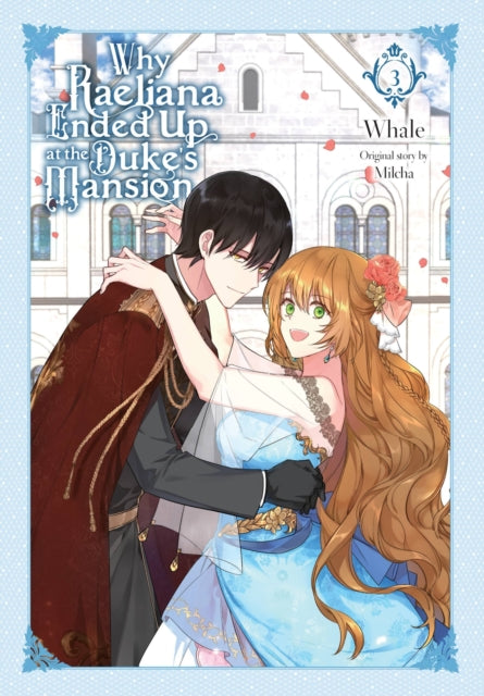 Why Raeliana Ended Up At/dukes Mansion 3
