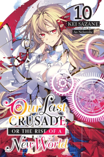 Our Last Crusade Or The Rise Of Vol 10