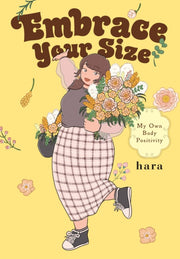 Embrace Your Size My Own Body Positivity
