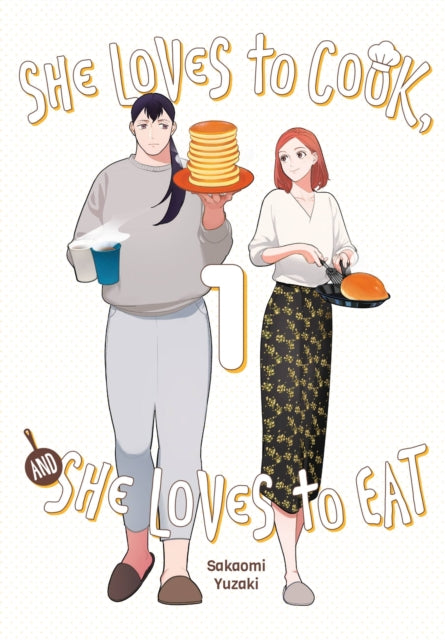 She Loves To Cook & She Loves To Eat V1 By Yuzaki, Sakaomi