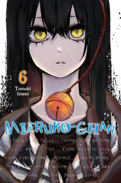 Mieruko Chan Vol 6