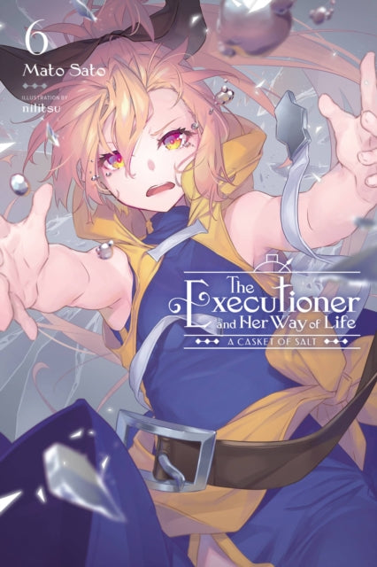 Executioner & Her Way Of Life Vol 6