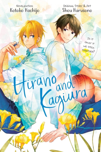 Hirano & Kagiura Novel By Harusono, Shou
