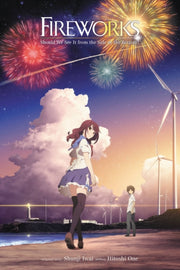 Fireworks Should We See It From The Si