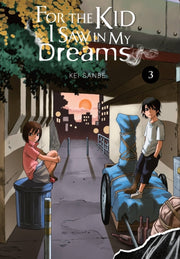 For The Kid I Saw In My Dreams Vol 3