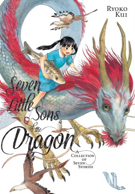 Seven Little Sons Of The Dragon By Kui, Ryoko
