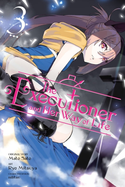 Executioner & Her Way Of Life Vol 3