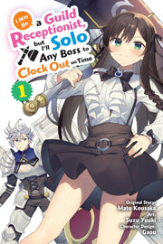I May Be A Guild Receptionist But Vol 1