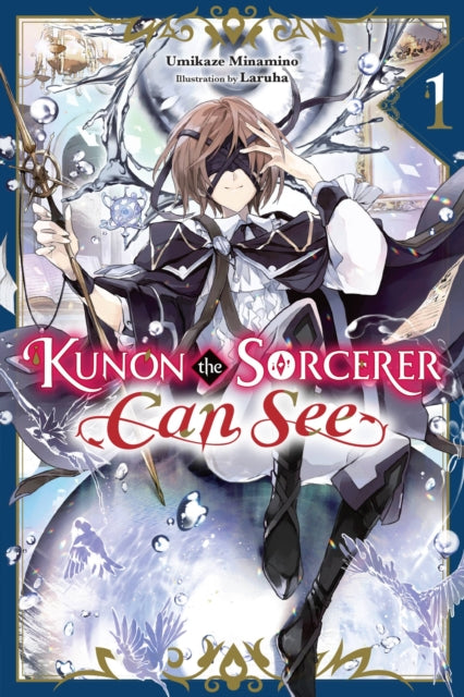 Kunon The Sorcerer Can See Through Vol 1