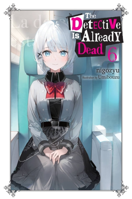 Detective Is Already Dead Vol 6