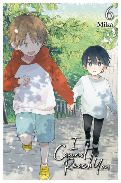 I Cannot Reach You Vol 6