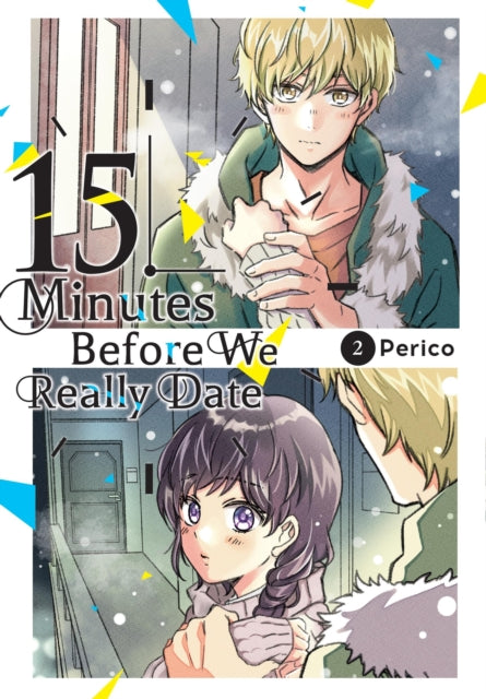 15 Minutes Before We Really Date Vol 2