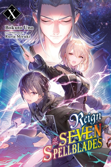 Reign Of The Seven Spellblades Vol 10 By Uno, Bokuto