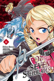 Reign Of The Seven Spellblades Vol 6 By Uno, Bokuto