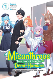 Misanthrope Teaches Class/demi Humans V1 By Akatsuki, Natsume