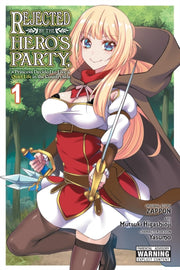 Rejected By The Heros Party Vol 1