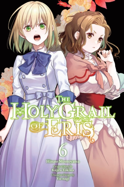 Holy Grail Of Eris Vol 6 By Tokiwa, Kujira