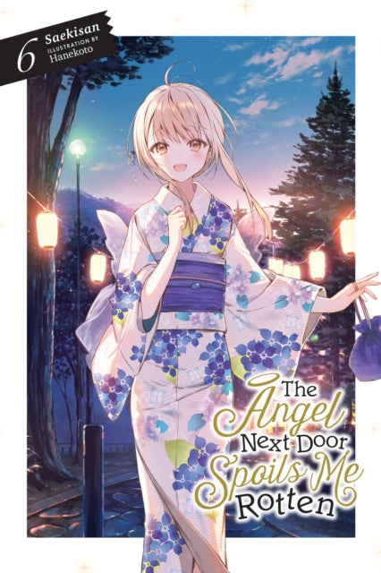 Angel Next Door Spoils Me Rotten Vol 6