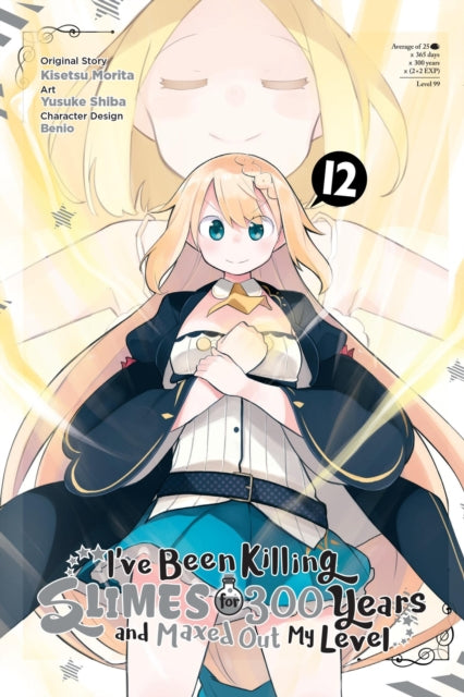 Ive Been Killing Slimes/300 Years Vol 12