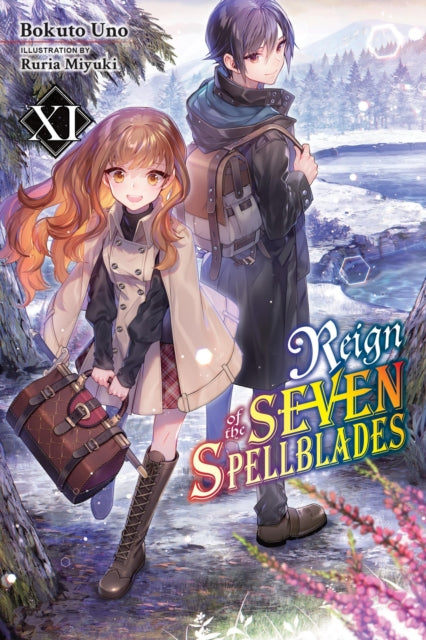 Reign Of The Seven Spellblades Vol 11 By Uno, Bokuto