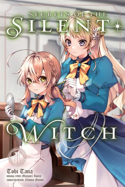 Secrets Of The Silent Witch Vol 2 By Isora, Matsuri