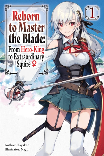 Reborn To Master The Blade Vol 1