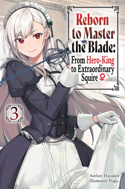 Reborn To Master The Blade Vol 3