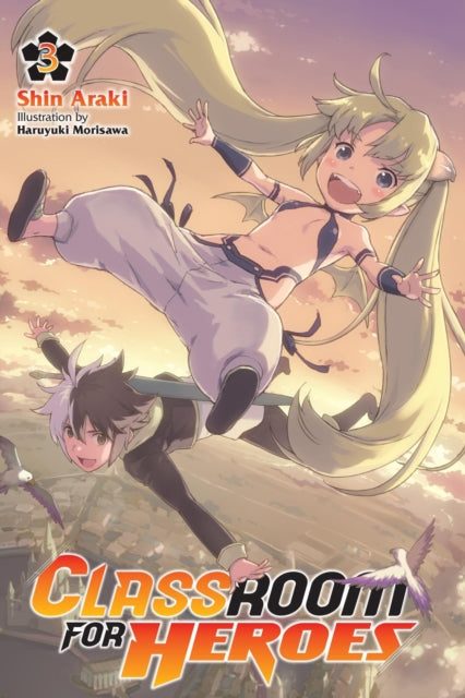 Classroom For Heroes Vol 3