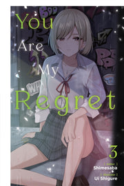 You Are My Regret Vol 3