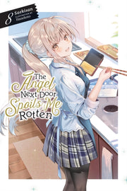 Angel Next Door Spoils Me Rotten Vol 8